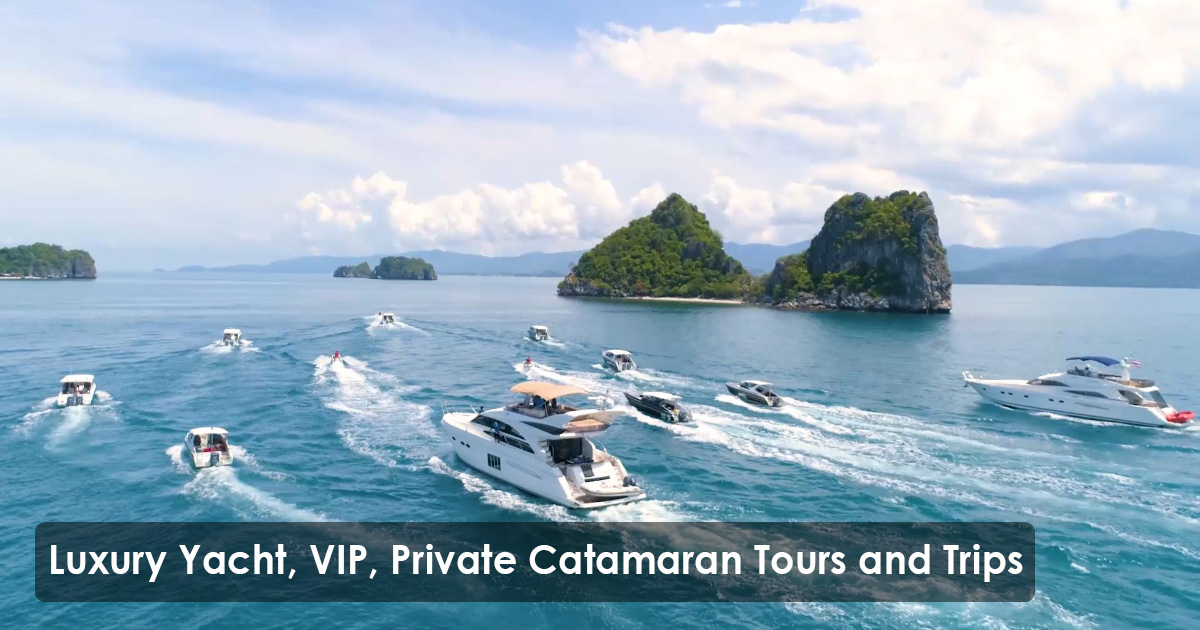 Luxury Yacht, VIP, Private Catamaran Tours and Trips