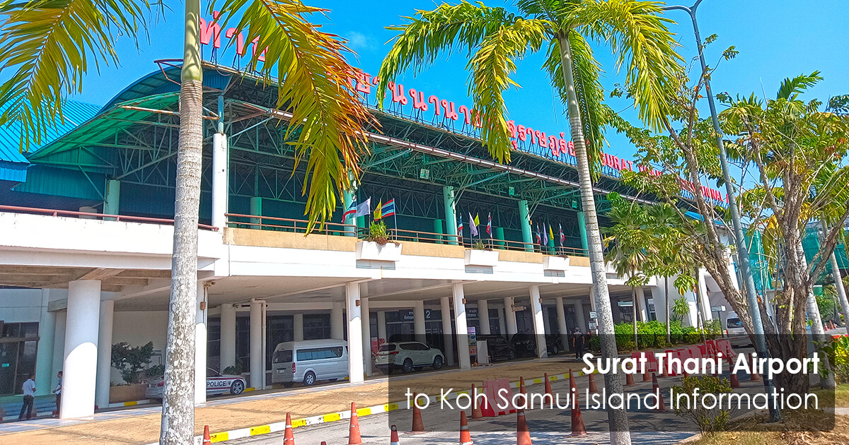 Surat Thani Airport to Koh Samui Island Information