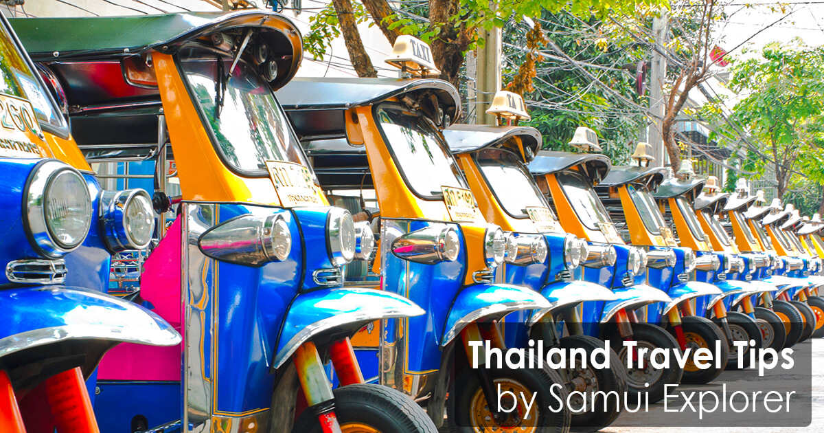 Thailand Travel Tips by Samui Explorer