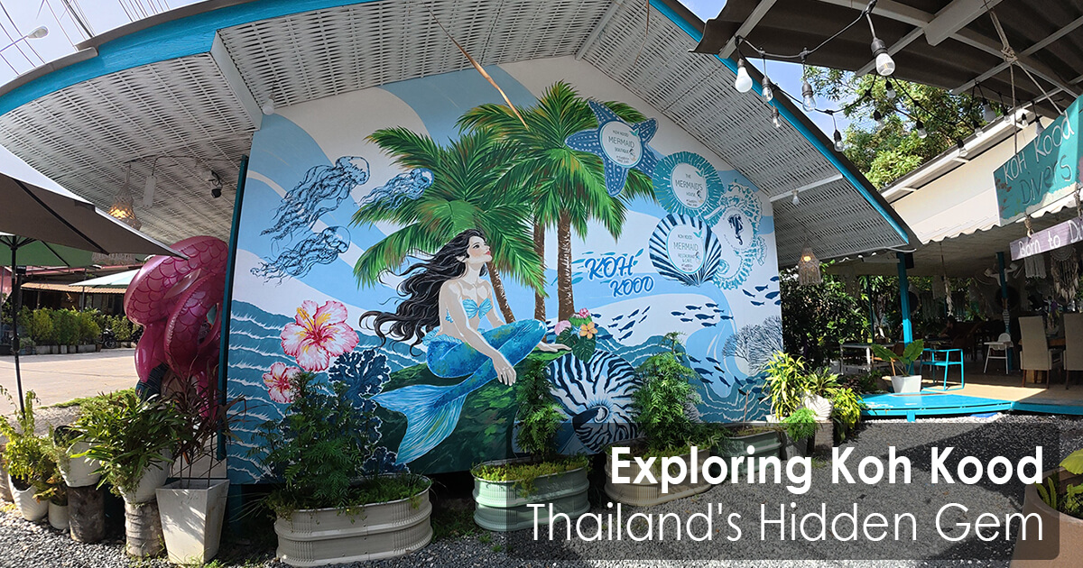 Exploring Koh Kood Thailand's Hidden Gem